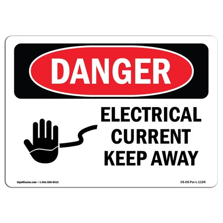 Signmission Safety Sign, OSHA Danger, 18" Height, 24" Width, Electrical Current Keep Away, Landscape OS-DS-D-1824-L-1194